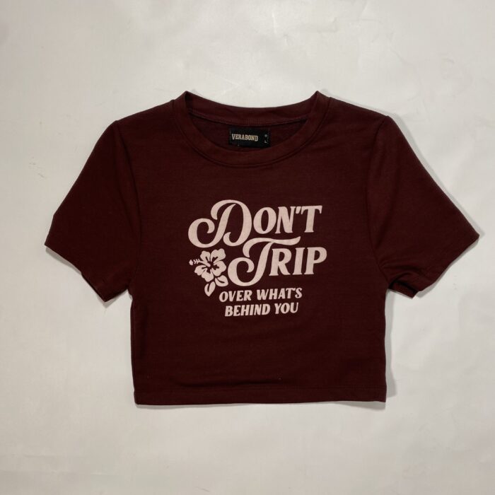 DON’T TRIP